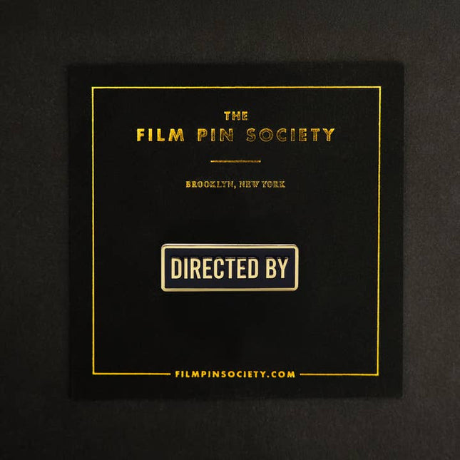 Film Pin Society - Directed by Credit Enamel Pin